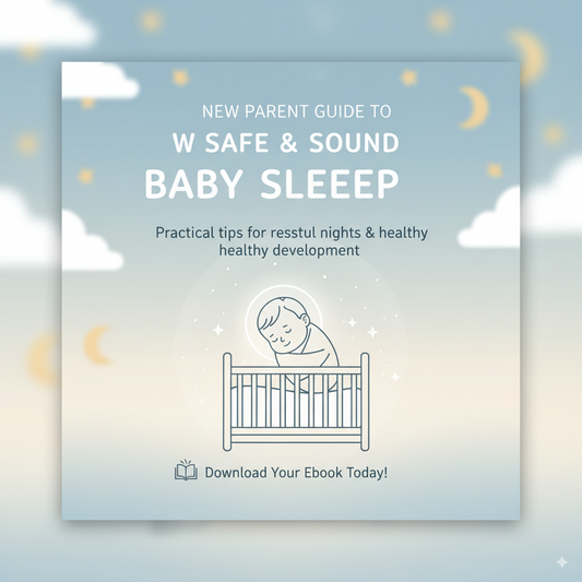 New parent guide to safe & sound baby sleep (Ebook)